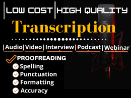 Low cost High quality of medical transcription